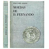 MOEDAS DE D. FERNANDO 