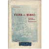 VIEIRA DO MINHO. NOTICIA HISTÓRICA E DESCRIPTIVA