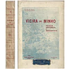 VIEIRA DO MINHO. NOTICIA HISTÓRICA E DESCRIPTIVA