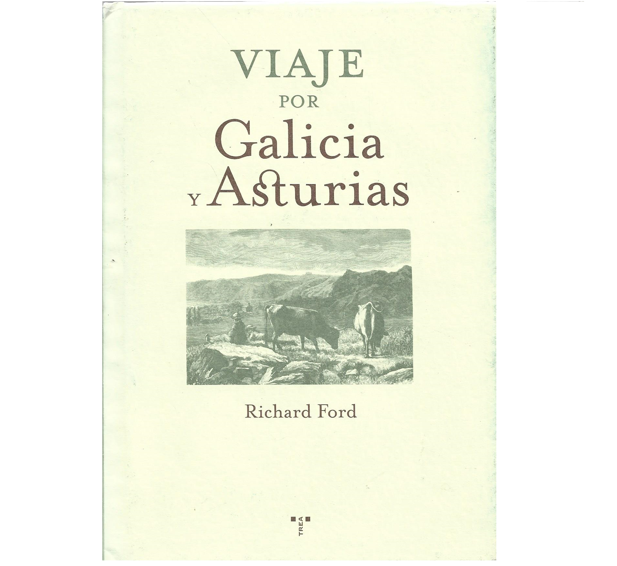 VIAJE POR GALICIA Y ASTURIAS (1845)