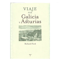 VIAJE POR GALICIA Y ASTURIAS (1845)