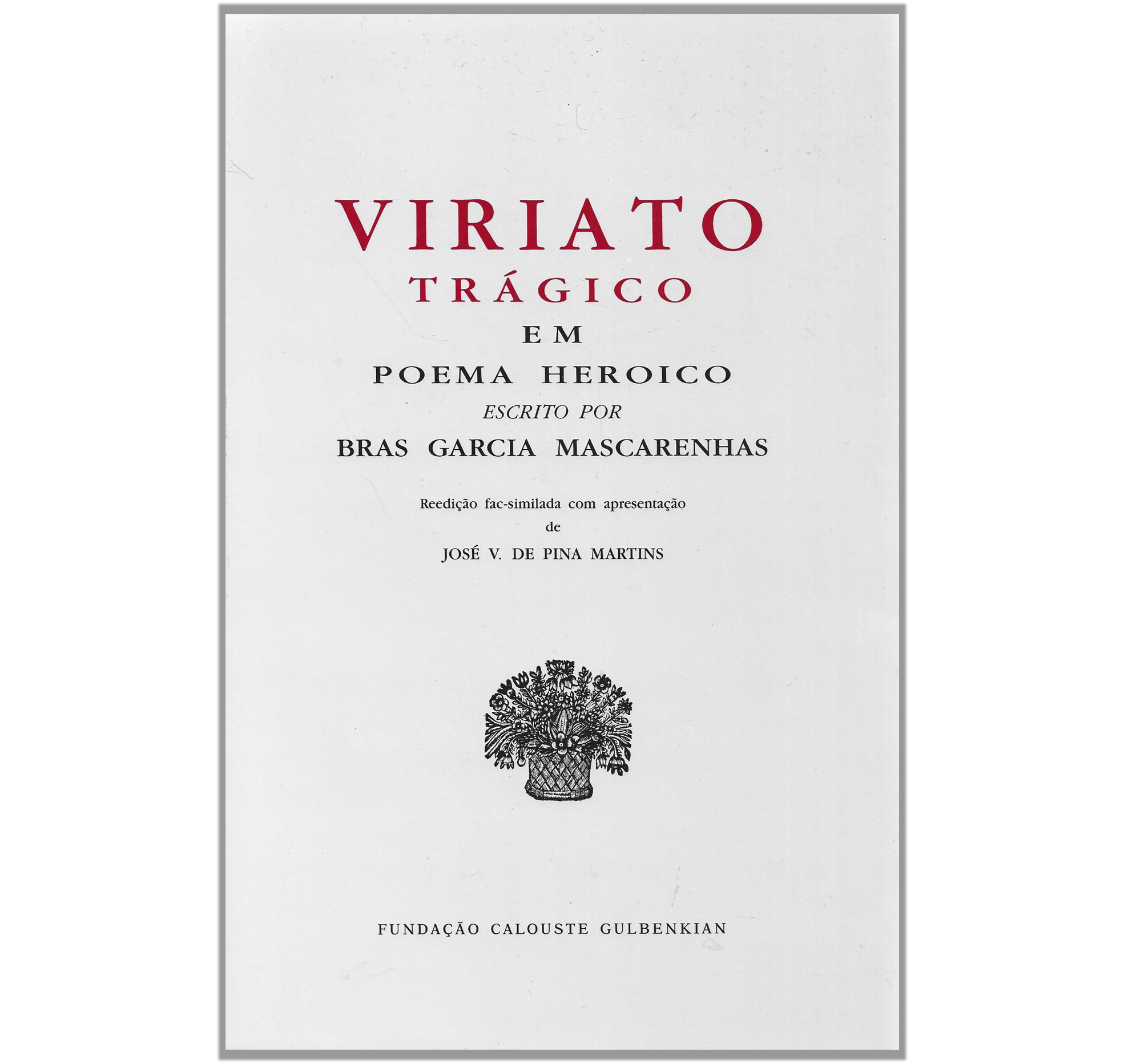 VIRIATO TRÁGICO EM POEMA HEROICO