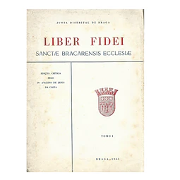 LIBER FIDEI. SANCTAE BRACARENSIS ECCLESIAE