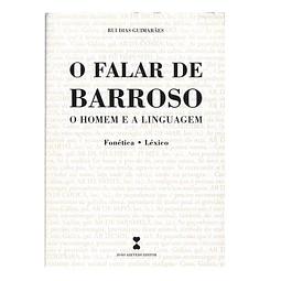 O FALAR DE BARROSO: O HOMEM E A LINGUAGEM. FONÉTICA. LÉXICO