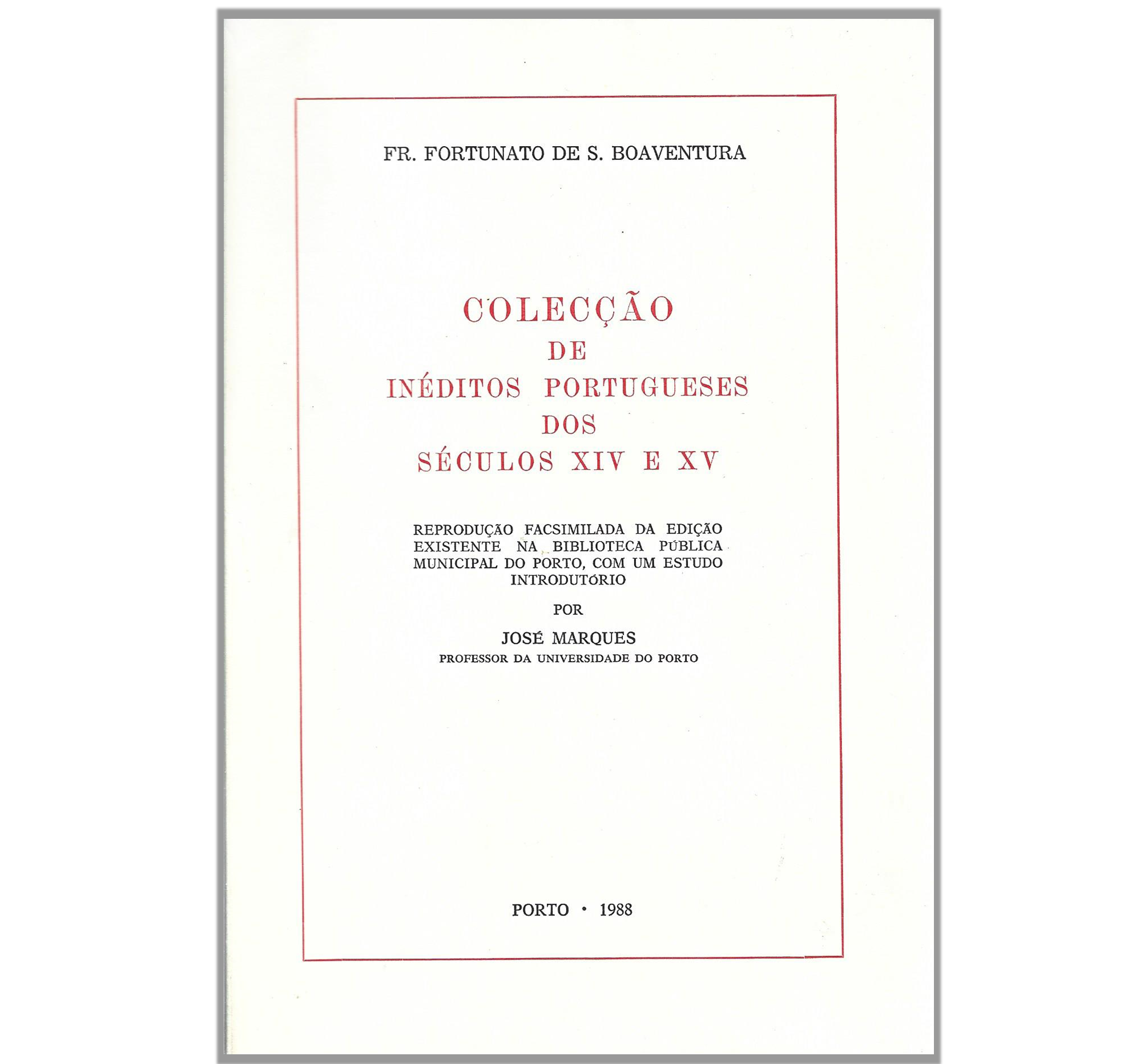 COLECÇÃO DE INÉDITOS PORTUGUESES DOS SÉCULOS XIV E XV