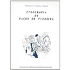 ETNOGRAFIA DE PAÇOS DE FERREIRA 