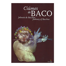 CIÚMES DE BACO: UM OLHAR SOBRE A VITIVINICULTURA PORTUGUESA