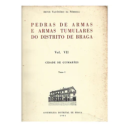 PEDRAS DE ARMAS: CIDADE DE GUIMARÃES
