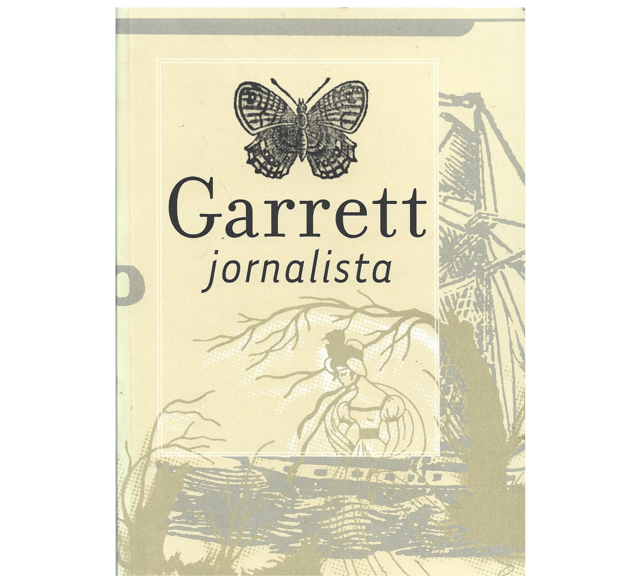 GARRETT: JORNALISTA