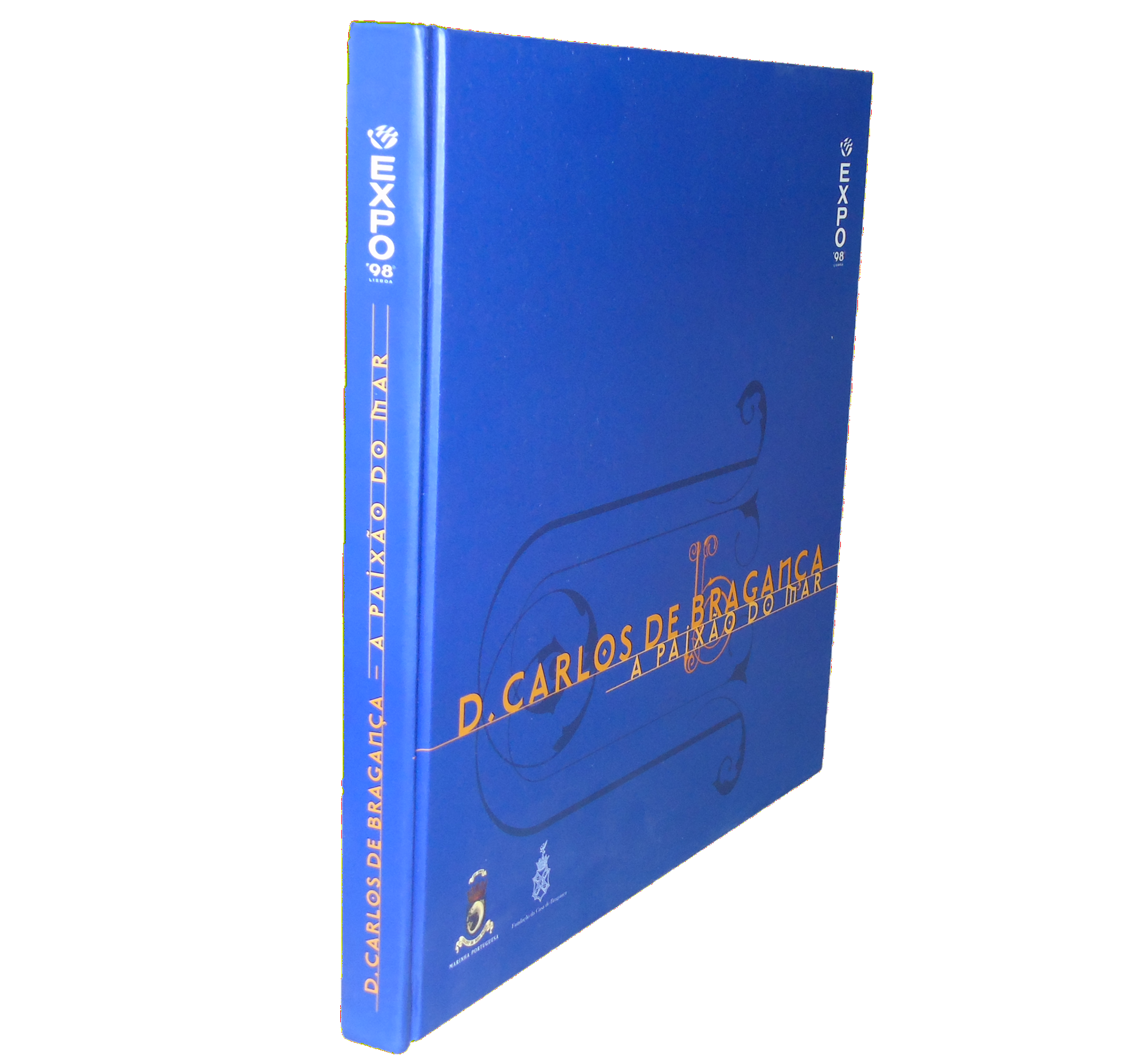 D. CARLOS DE BRAGANÇA: A PAIXÃO DO MAR 