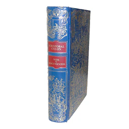 VIDA Y DOCUMENTOS 1493-1504 DE CRISTÓBAL COLÓN.