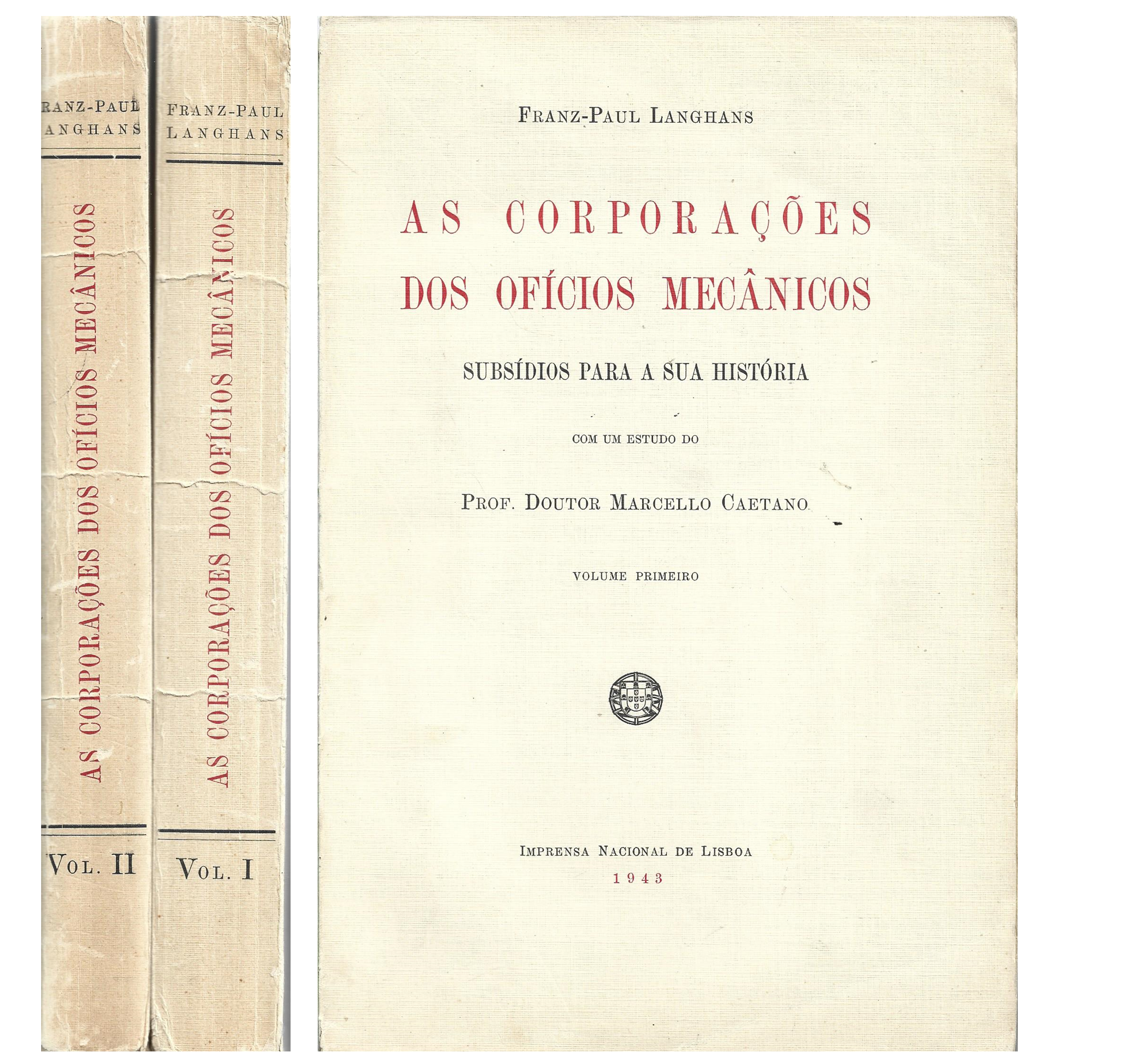 AS CORPORAÇÕES DOS OFÍCIOS MECÂNICOS: SUBSÍDIOS PARA A SUA HISTÓRIA.