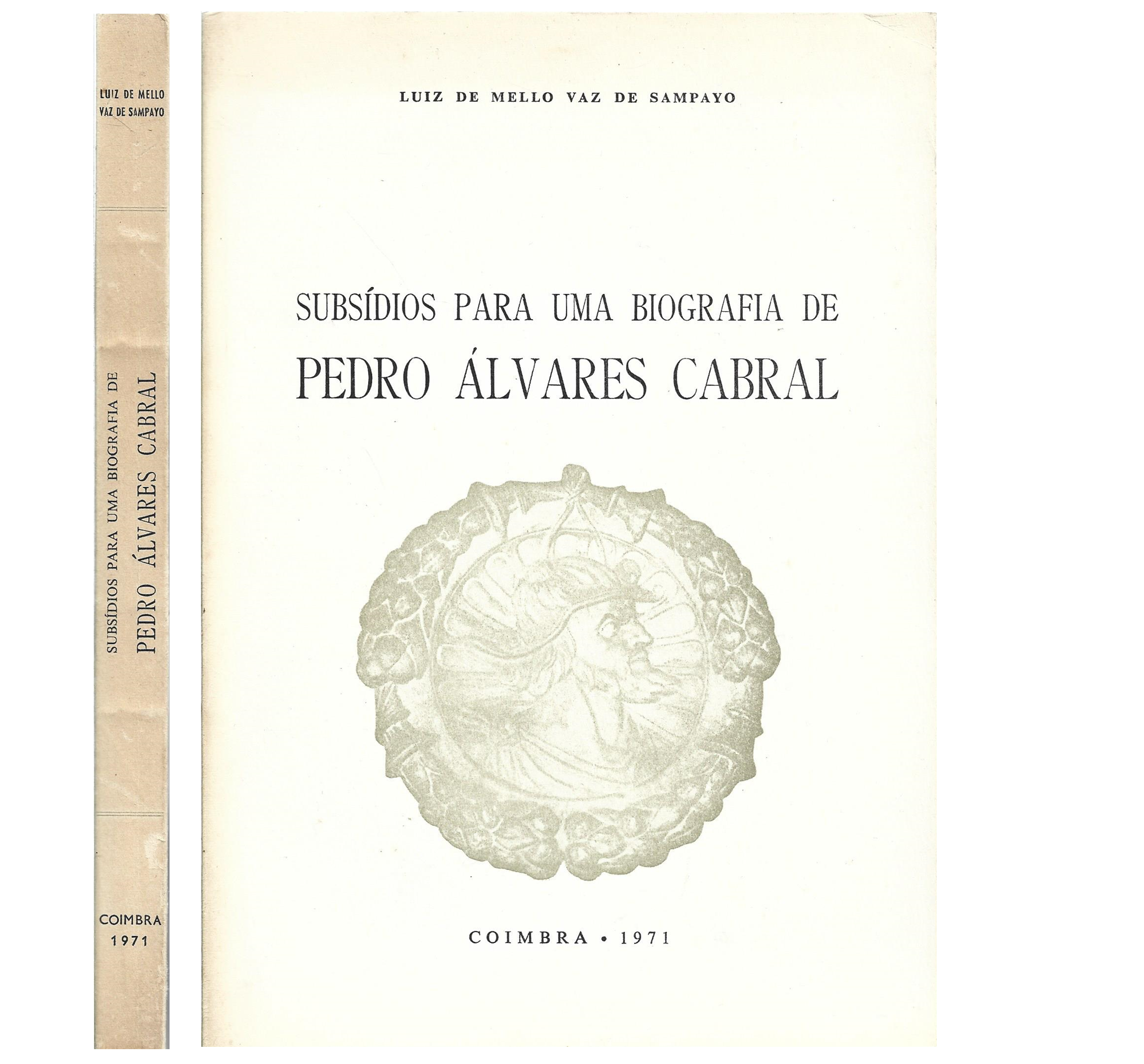 SUBSÍDIOS PARA UMA BIOGRAFIA DE PEDRO ÁLVARES CABRAL