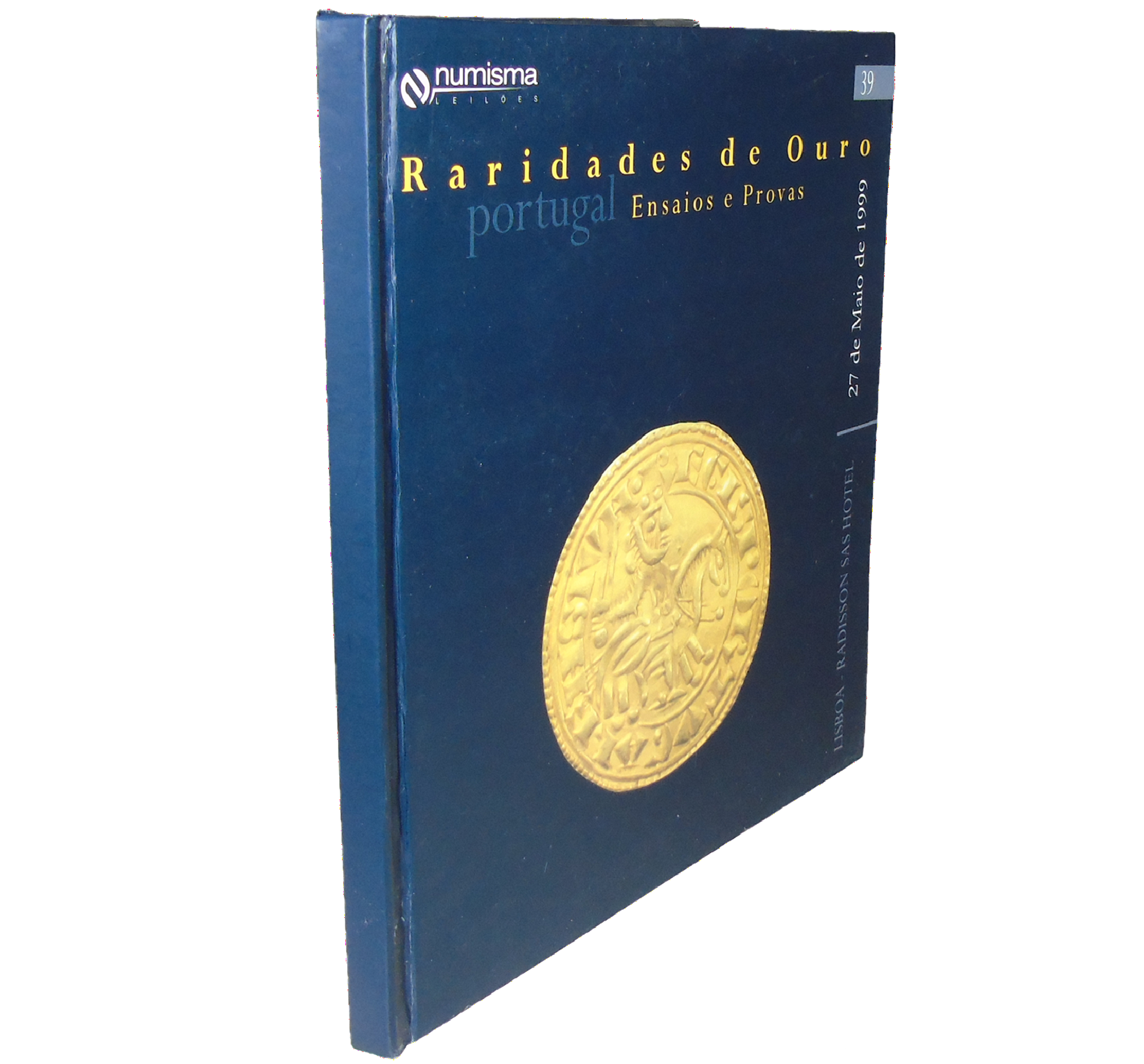 RARIDADES DE OURO, PORTUGAL: ENSAIOS E PROVAS