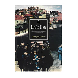 O QUOTIDIANO EM LISBOA DURANTE A II GRANDE GUERRA  