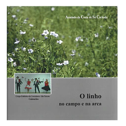 O LINHO NO CAMPO E NA ARCA