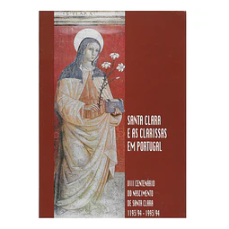 SANTA CLARA E AS CLARISSAS EM PORTUGAL 