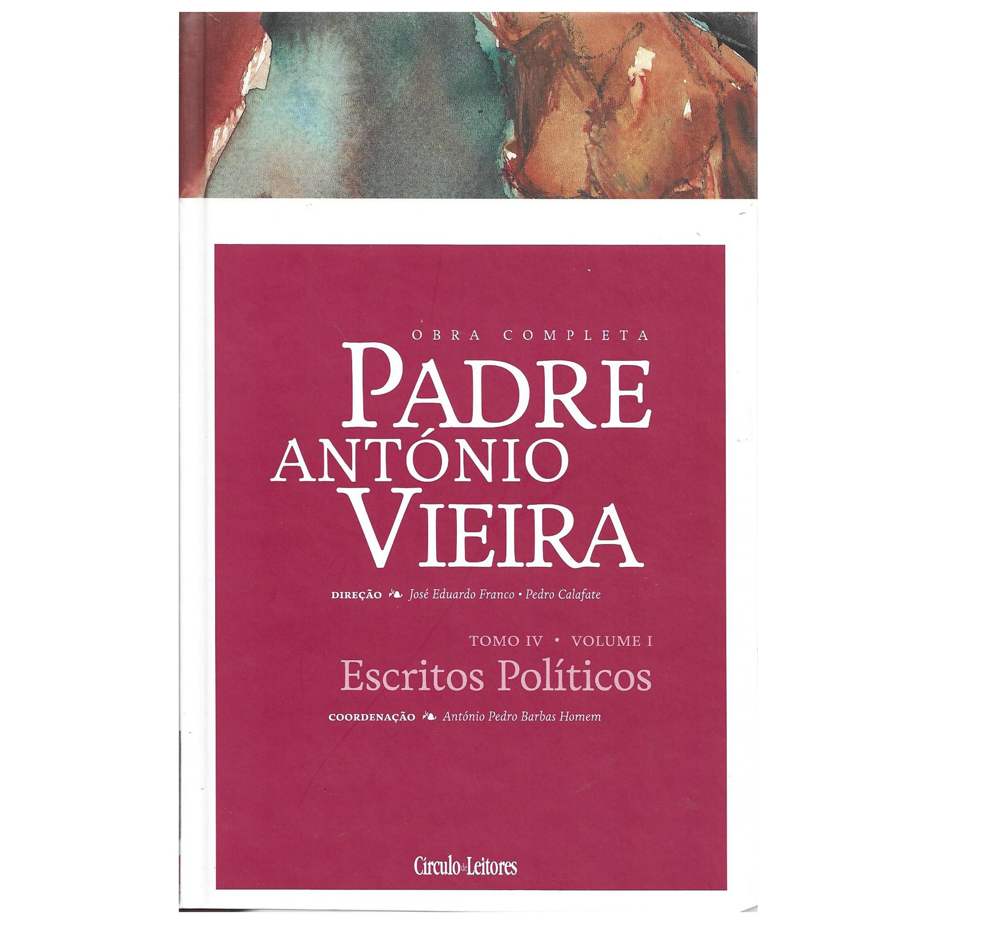 ESCRITOS POLÍTICOS: PE. ANTÓNIO VIEIRA