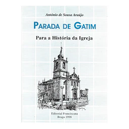 PARADA DE GATIM: PARA A HISTÓRIA DA IGREJA