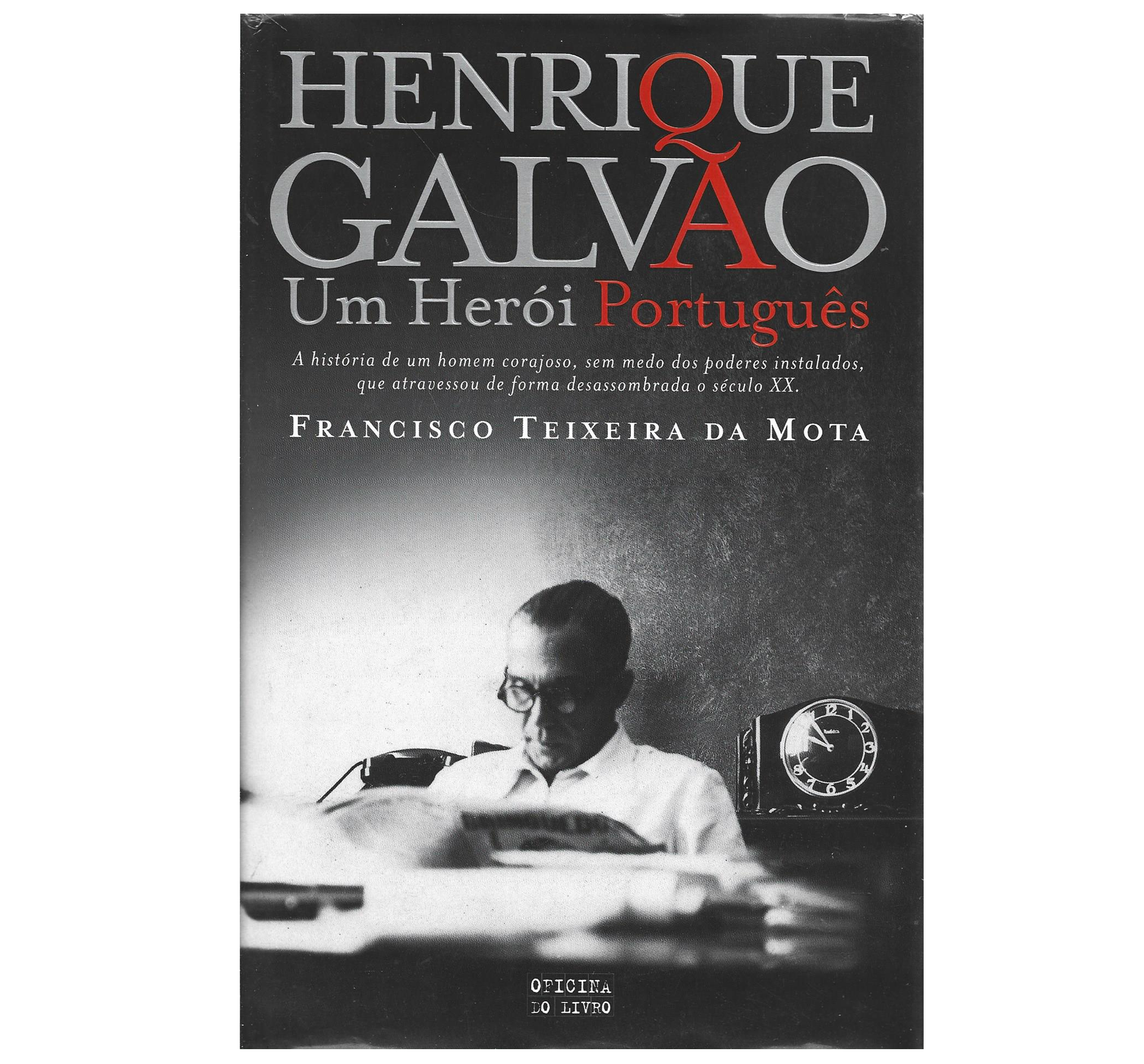 HENRIQUE GALVÃO: UM HERÓI PORTUGUÊS