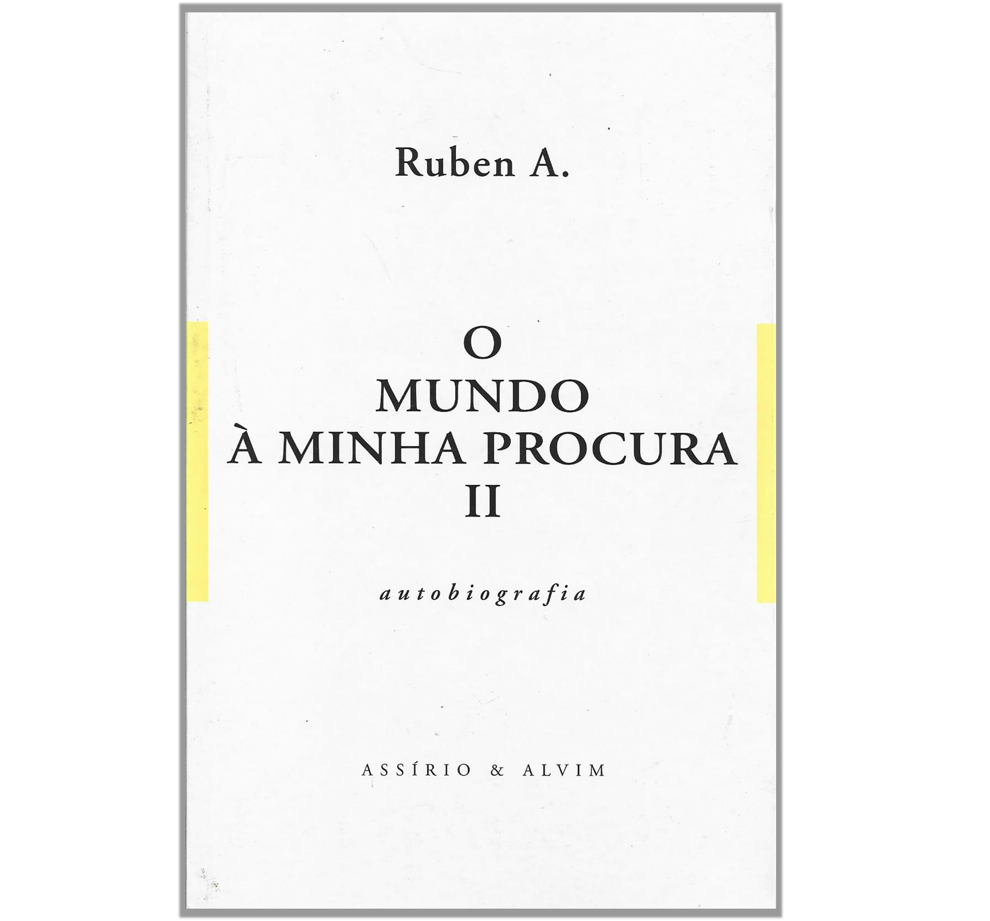 O MUNDO À MINHA PROCURA : AUTOBIOGRAFIA. I