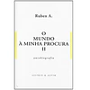 O MUNDO À MINHA PROCURA : AUTOBIOGRAFIA. I