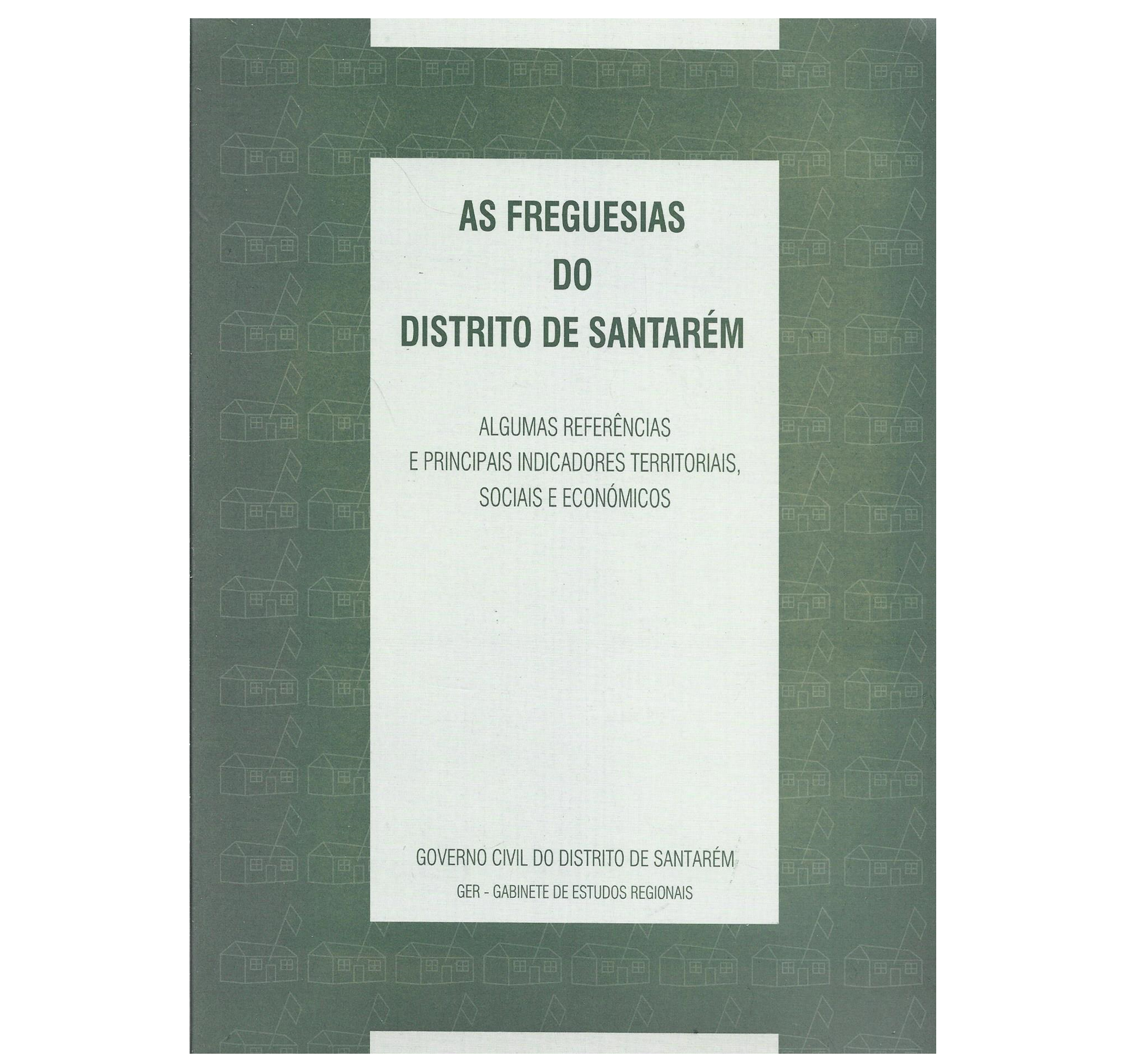 AS FREGUESIAS DO DISTRITO DE SANTARÉM