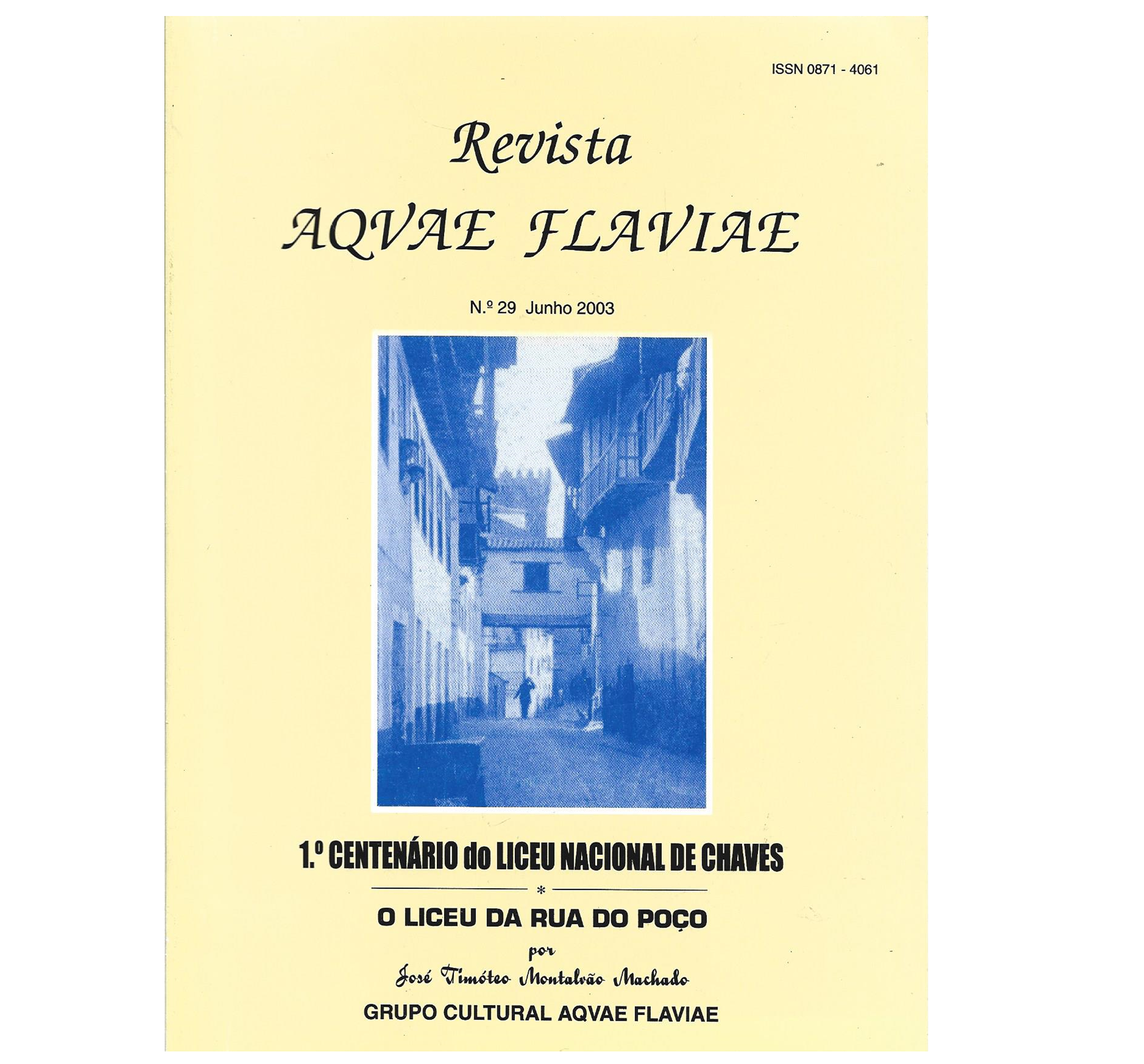 1.º CENTENÁRIO DO LICEU NACIONAL DE CHAVES. O LICEU DA RUA DO POÇO