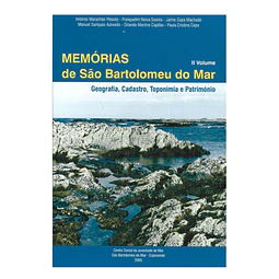 SÃO BARTOLOMEU DO MAR: GEOGRAFIA, CADASTRO, TOPONÍMIA E PATRIMÓNIO.