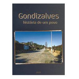 GONDIZALVES, HISTÓRIA DE UM POVO