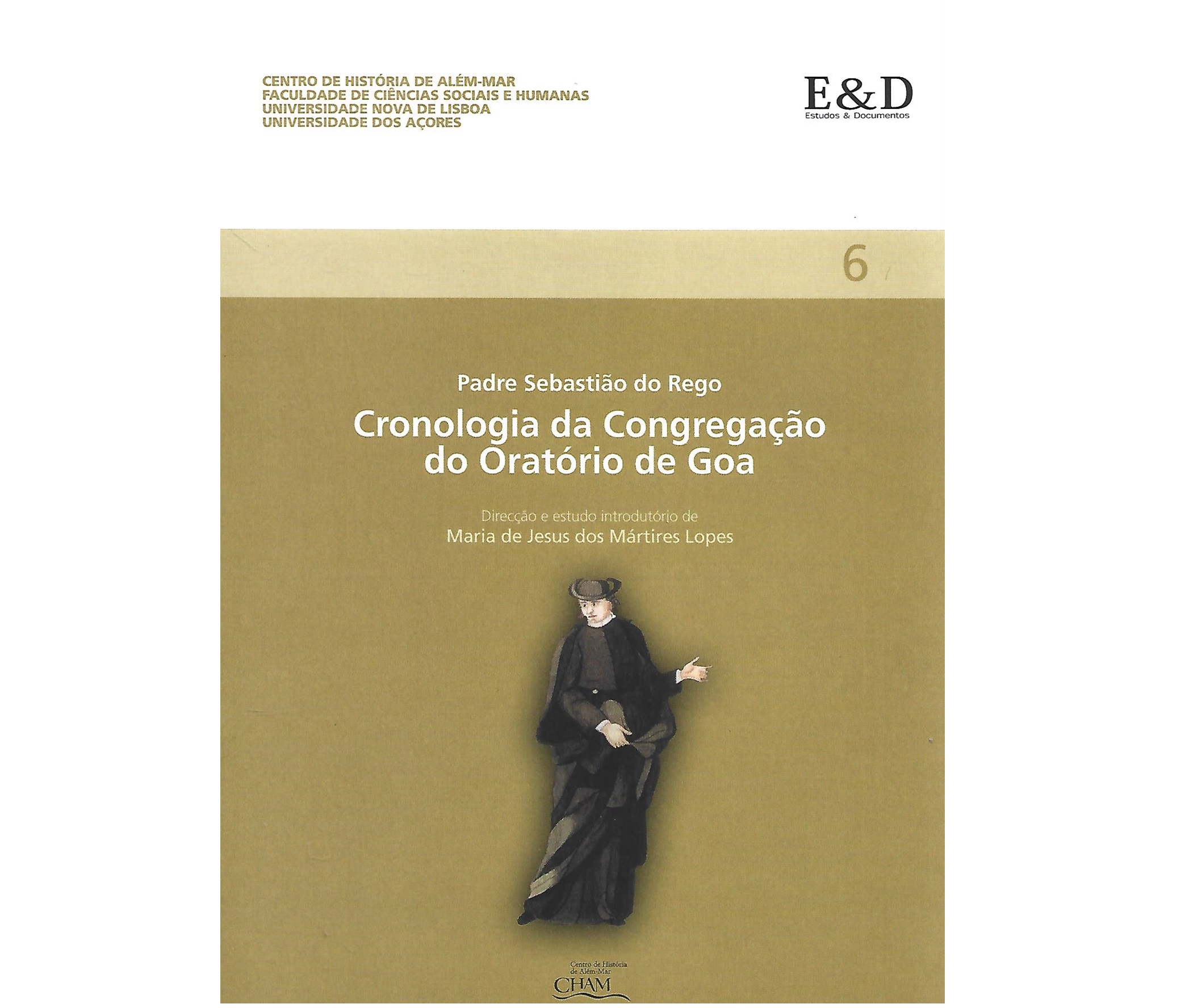 CRONOLOGIA DA CONGREGAÇÃO DO ORATÓRIO DE GOA 
