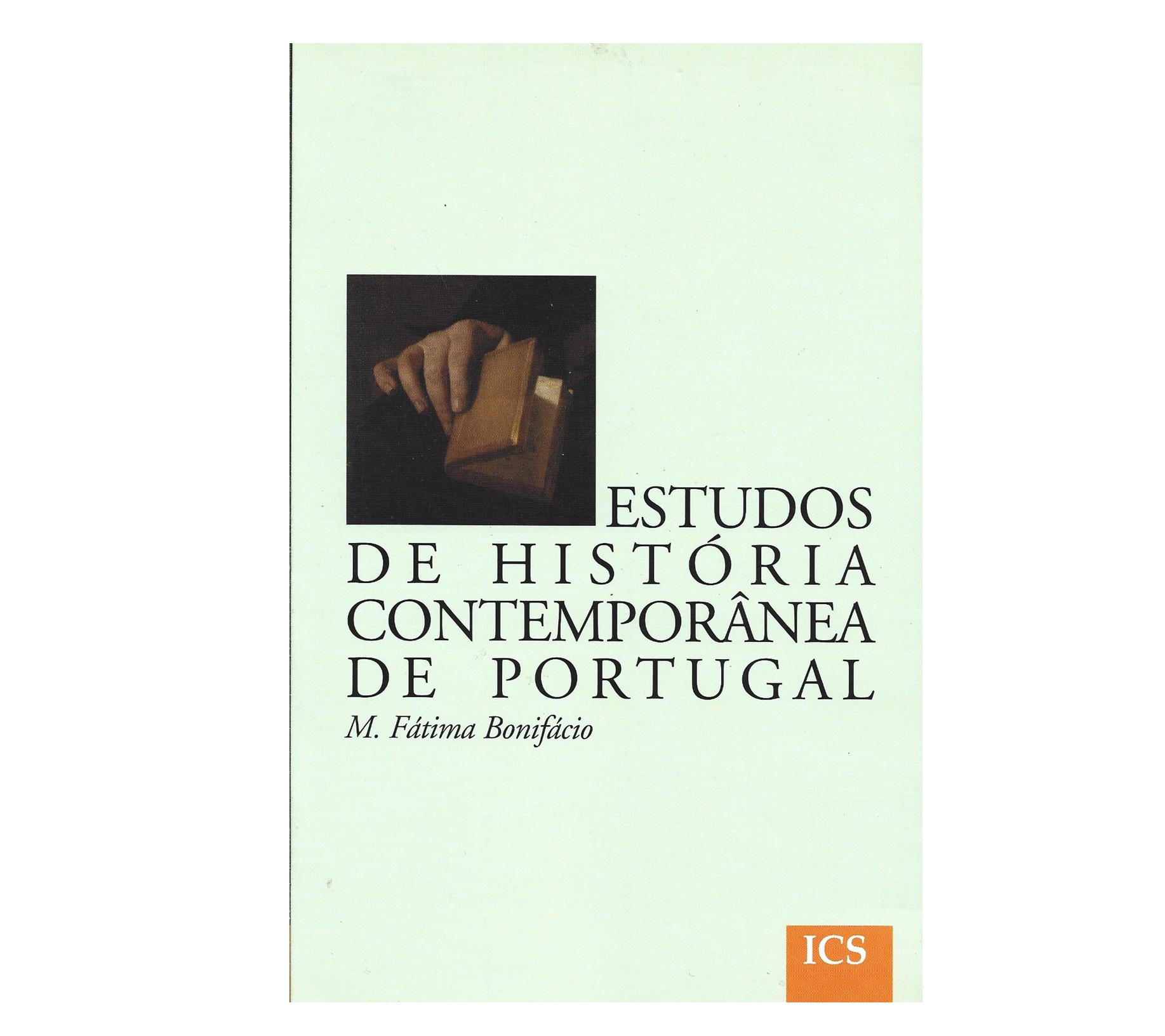 ESTUDOS DE HISTÓRIA CONTEMPORÂNEA DE PORTUGAL 