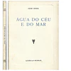 [POETA AÇORIANO] ÁGUA DO CÉU E DO MAR