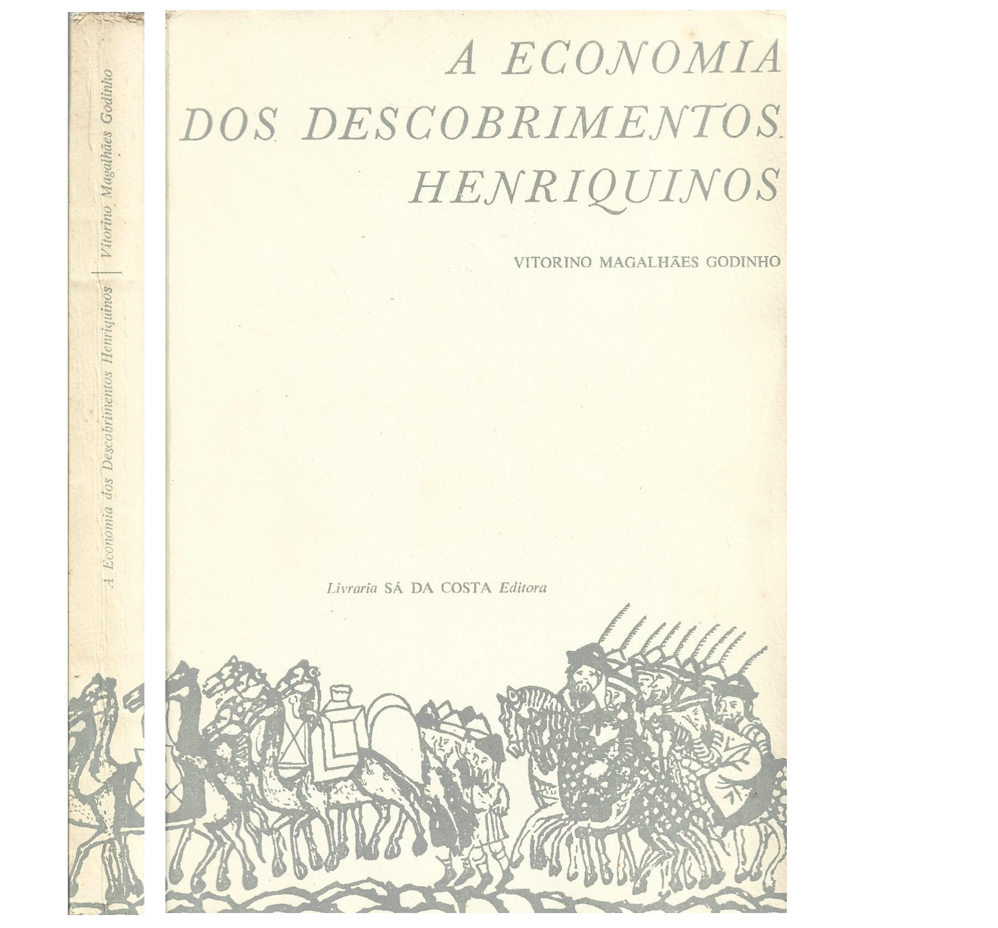 A ECONOMIA DOS DESCOBRIMENTOS HENRIQUINOS