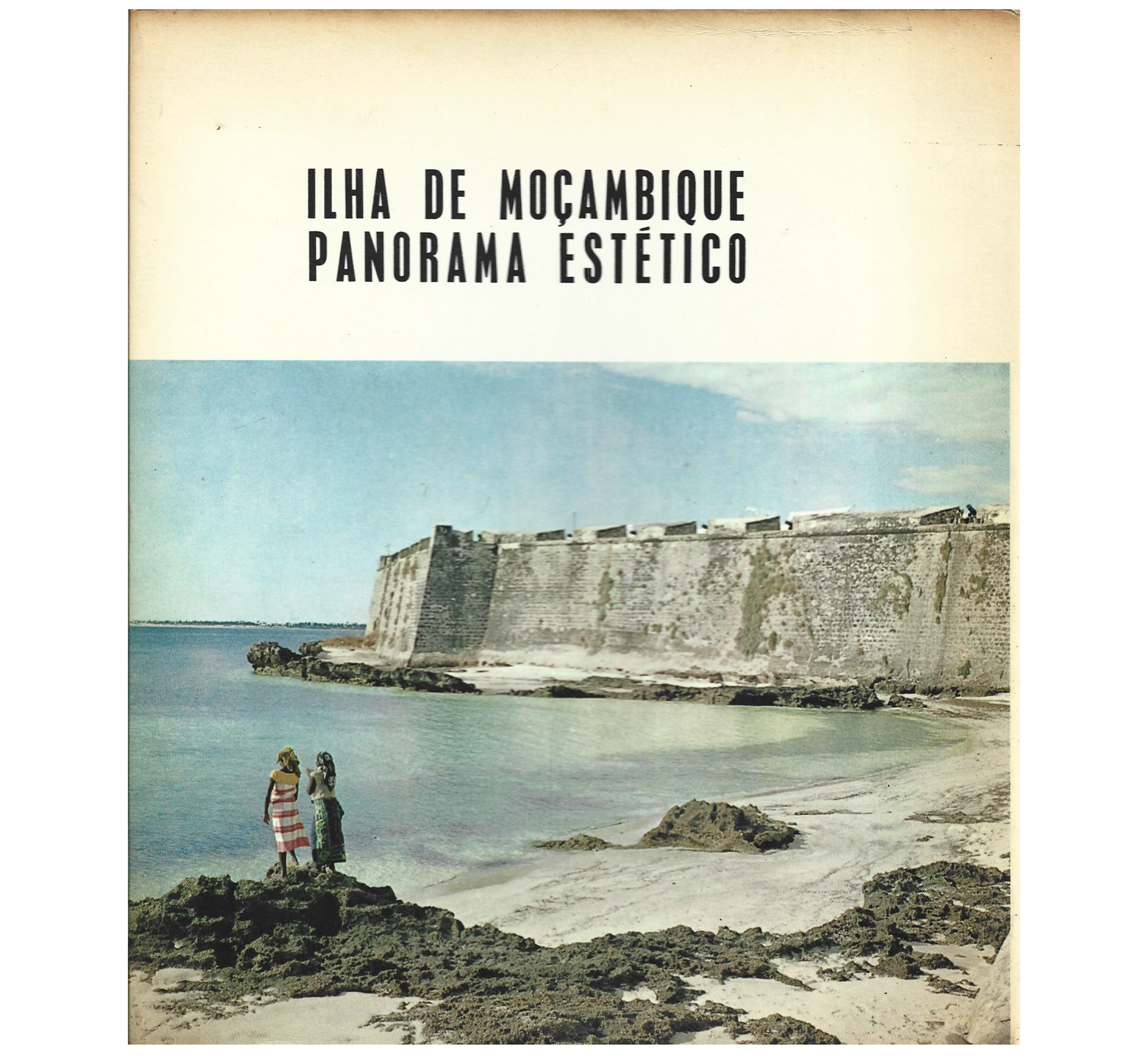 ILHA DE MOÇAMBIQUE: PANORAMA ESTÉTICO