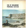 ILHA DE MOÇAMBIQUE: PANORAMA ESTÉTICO