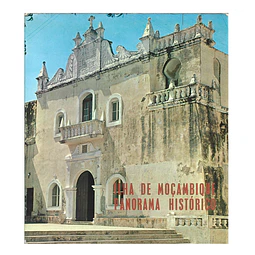 ILHA DE MOÇAMBIQUE: PANORAMA HISTÓRICO