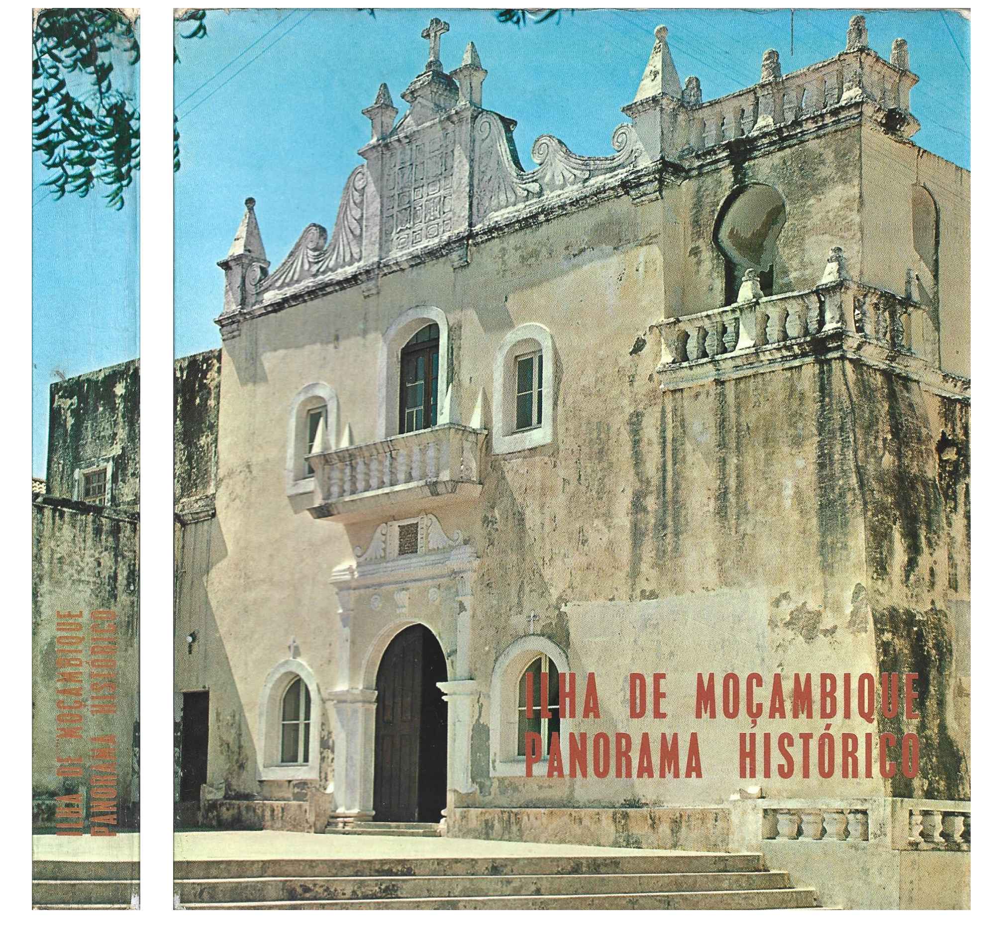 ILHA DE MOÇAMBIQUE: PANORAMA HISTÓRICO