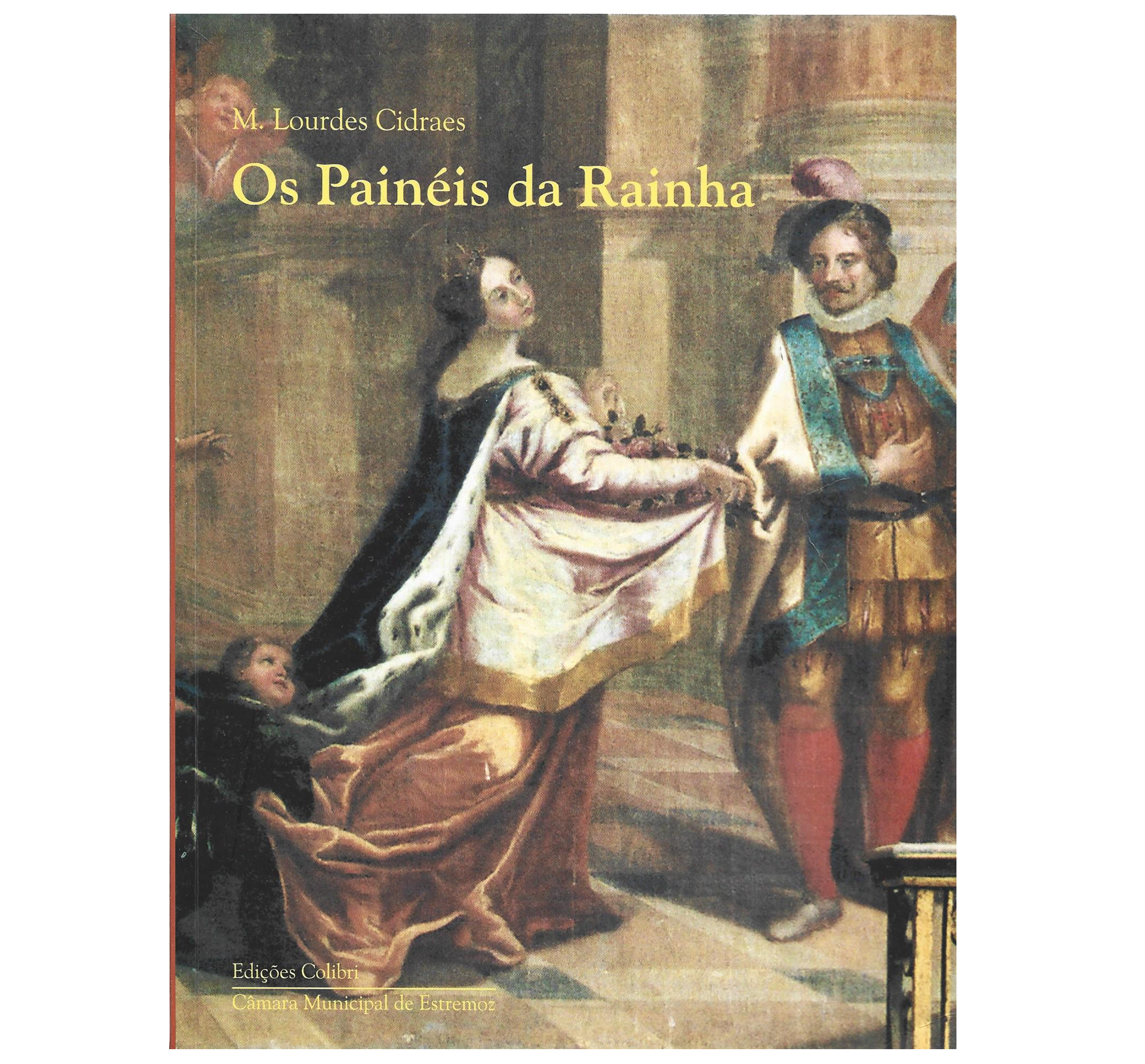 OS PAINÉIS DA RAINHA.