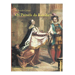 OS PAINÉIS DA RAINHA.