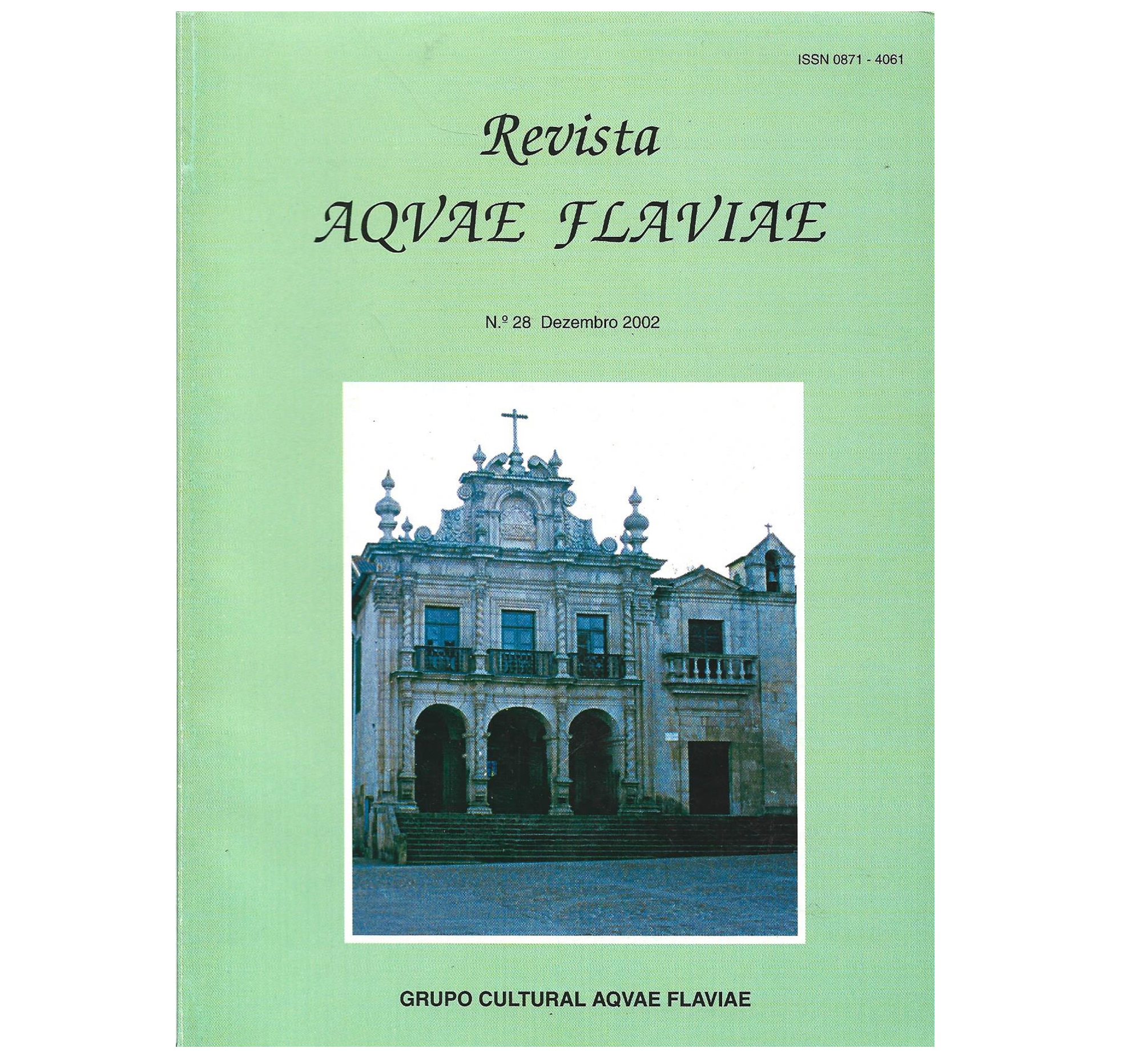 REVISTA AQUAE FLAVIAE. N.º 28 DEZEMBRO 2002