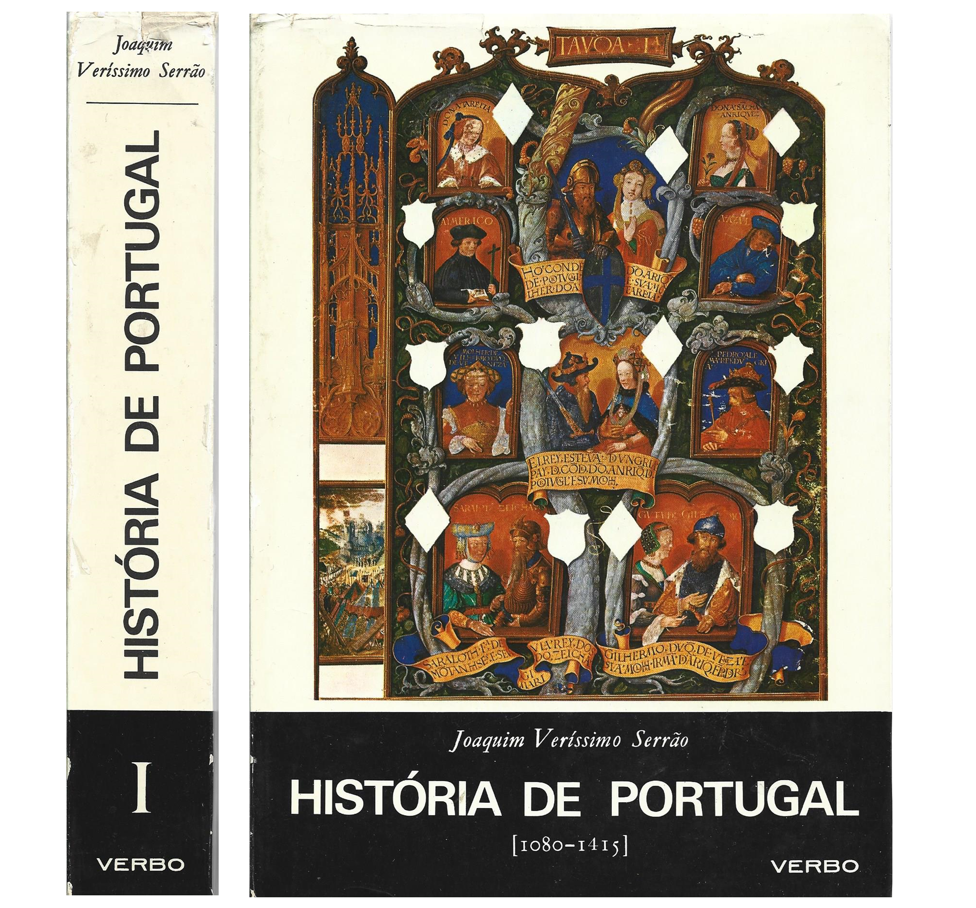 HISTÓRIA DE PORTUGAL: VOL. I. ESTADO, PÁTRIA E NAÇÃO (1080 A 1415)