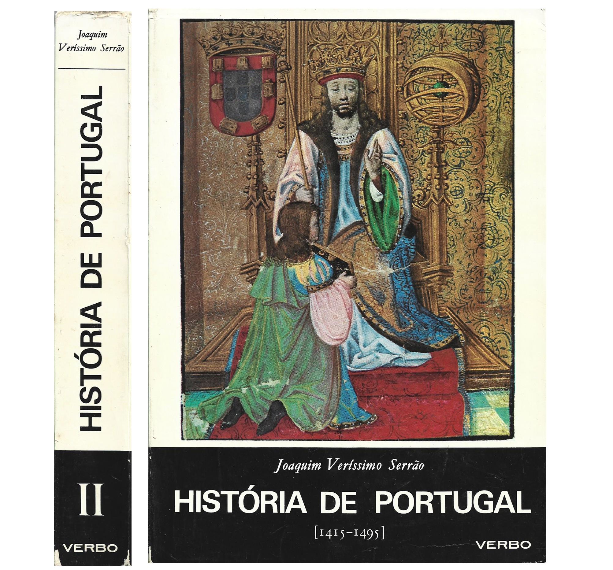 HISTÓRIA DE PORTUGAL: VOL II. A FORMAÇÃO DO ESTADO MODERNO (1415 A 1495)