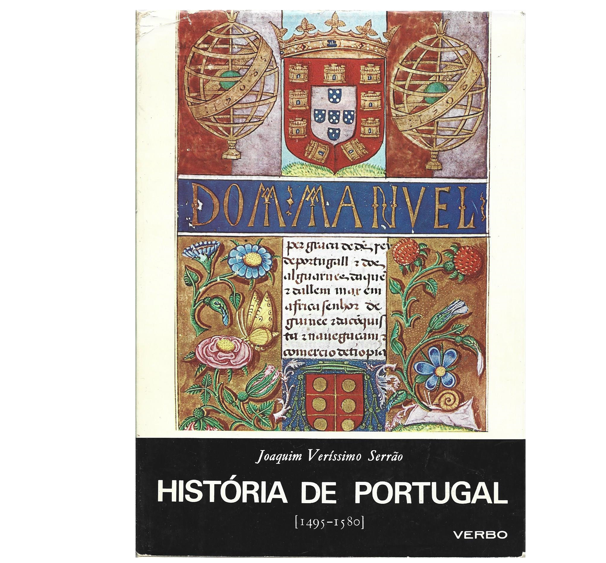 HISTÓRIA DE PORTUGAL: VOL. III. O SÉCULO DE OURO (1495 A 1580)﻿.