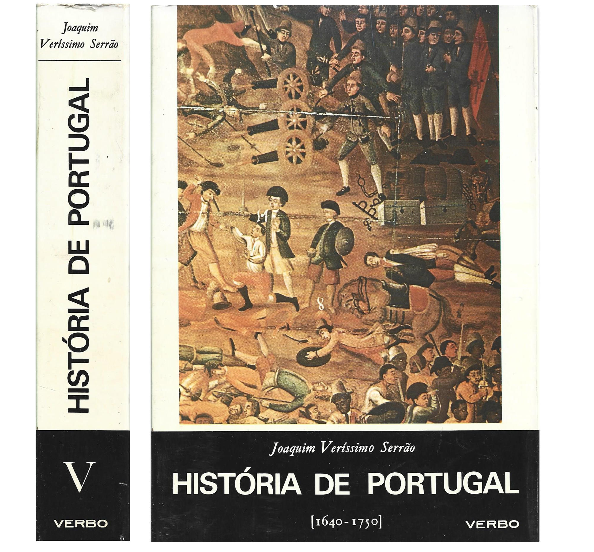 HISTÓRIA DE PORTUGAL: VOL.V: A RESTAURAÇÃO E A MONARQUIA ABSOLUTA (1640 A 1750).