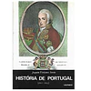 HISTÓRIA DE PORTUGAL: VOL. VII: A INSTAURAÇÃO DO LIBERALISMO (1807 A 1832)
