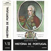 HISTÓRIA DE PORTUGAL: VOL. VII: A INSTAURAÇÃO DO LIBERALISMO (1807 A 1832)