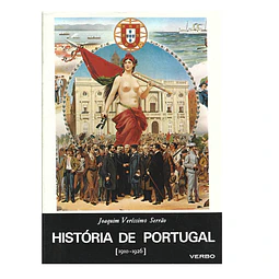 HISTÓRIA DE PORTUGAL: VOL.  XI: A PRIMEIRA REPÚBLICA (1910 A 1926) 