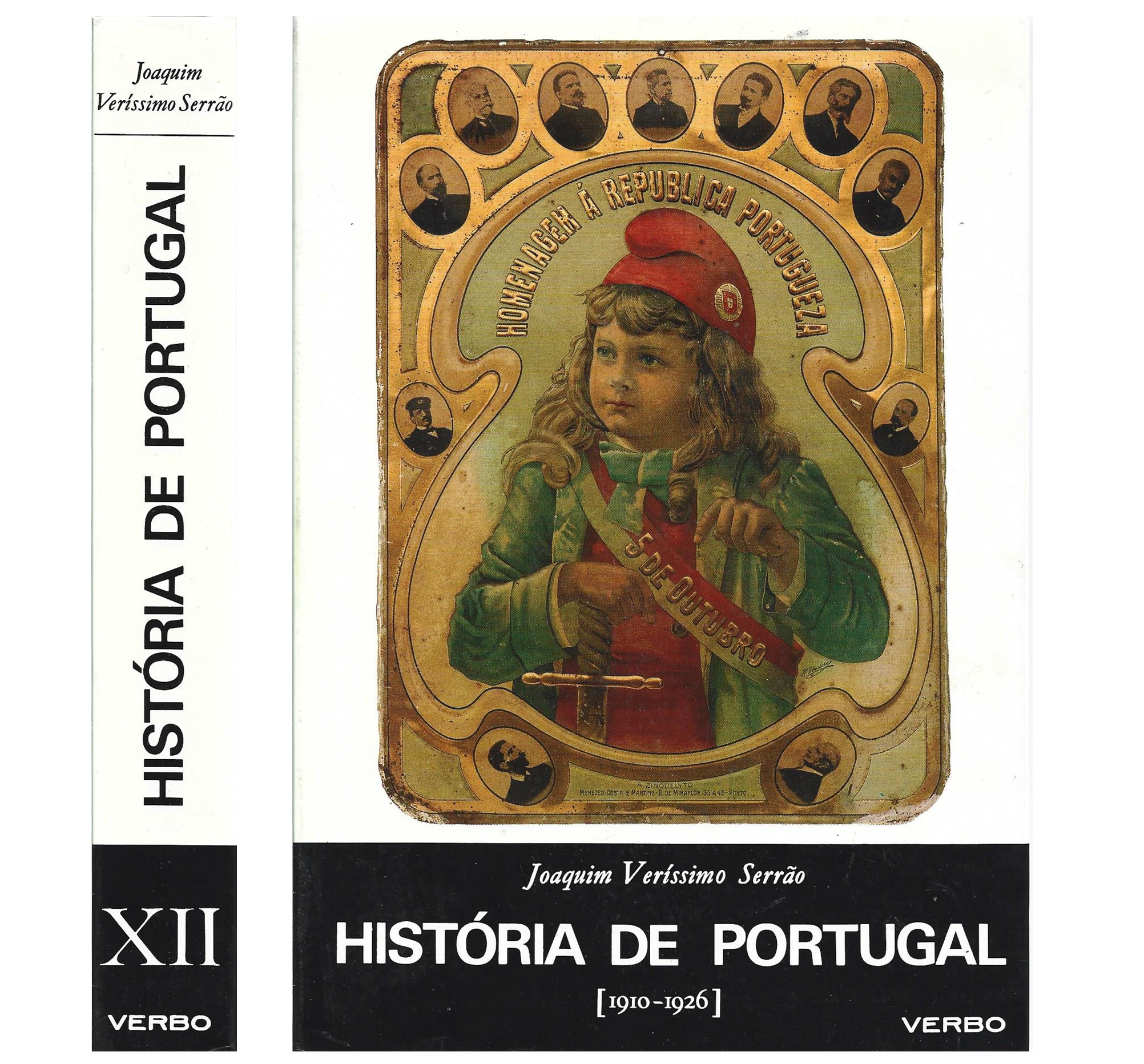 HISTÓRIA DE PORTUGAL: VOL. XII: A PRIMEIRA REPÚBLICA (1910 A 1926) HISTÓRIA DIPLOMÁTICA