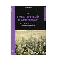 O EXÉRCITO PORTUGUÊS NA GUERRA PENINSULAR